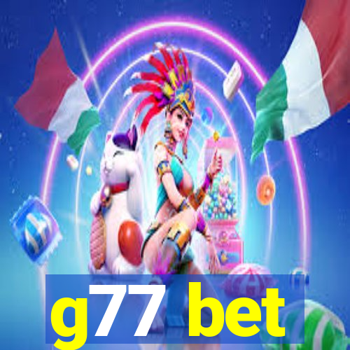 g77 bet